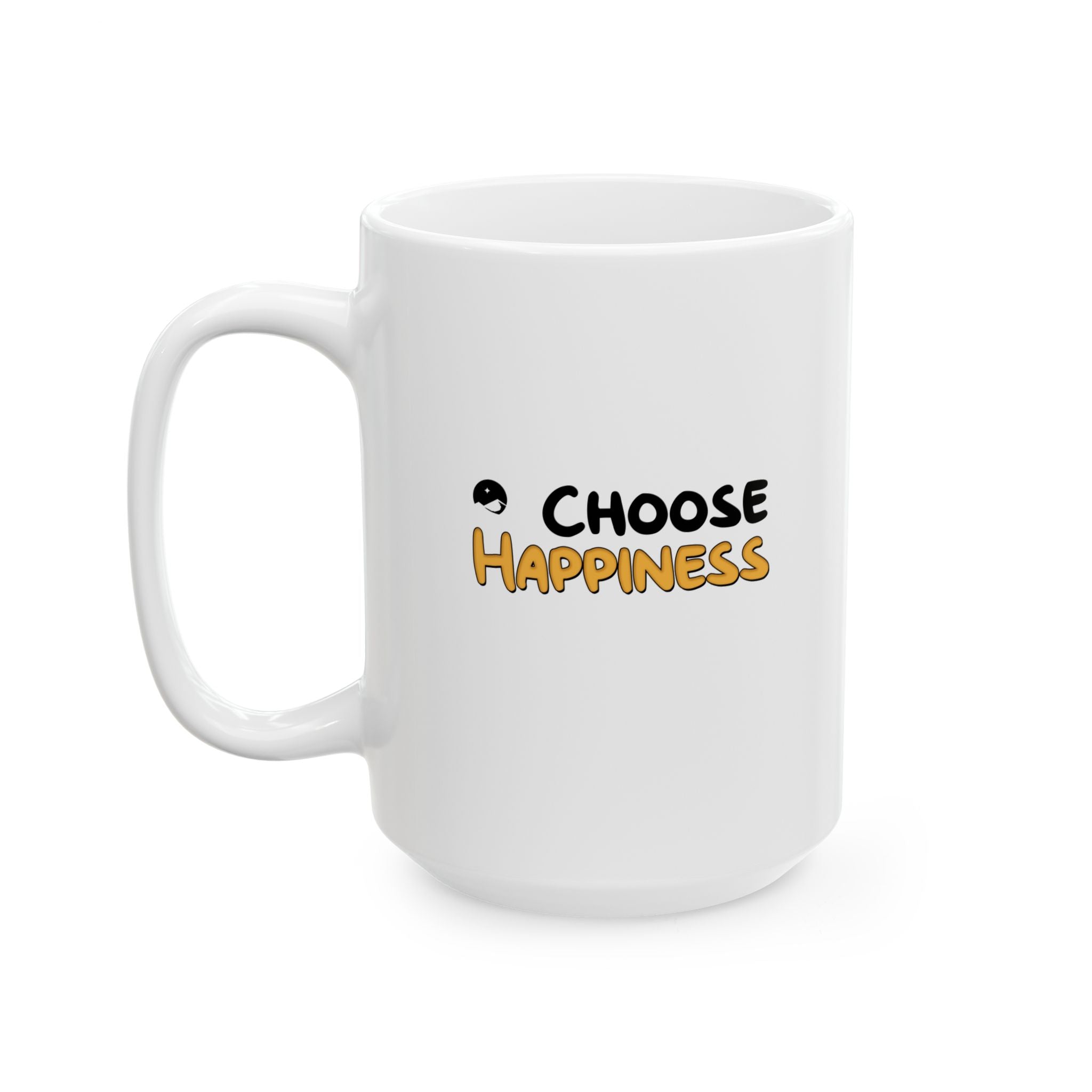 Choose Happiness Ceramic Mug, (11oz, 15oz)