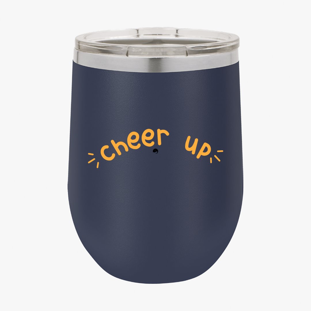 Wine Tumbler Cheer Up