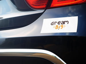 Bumper Stickers Dream Big