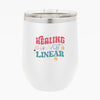 Wine Tumbler Healing Is Not Linear