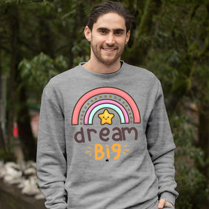 Sweatshirt Unisex Big Dream