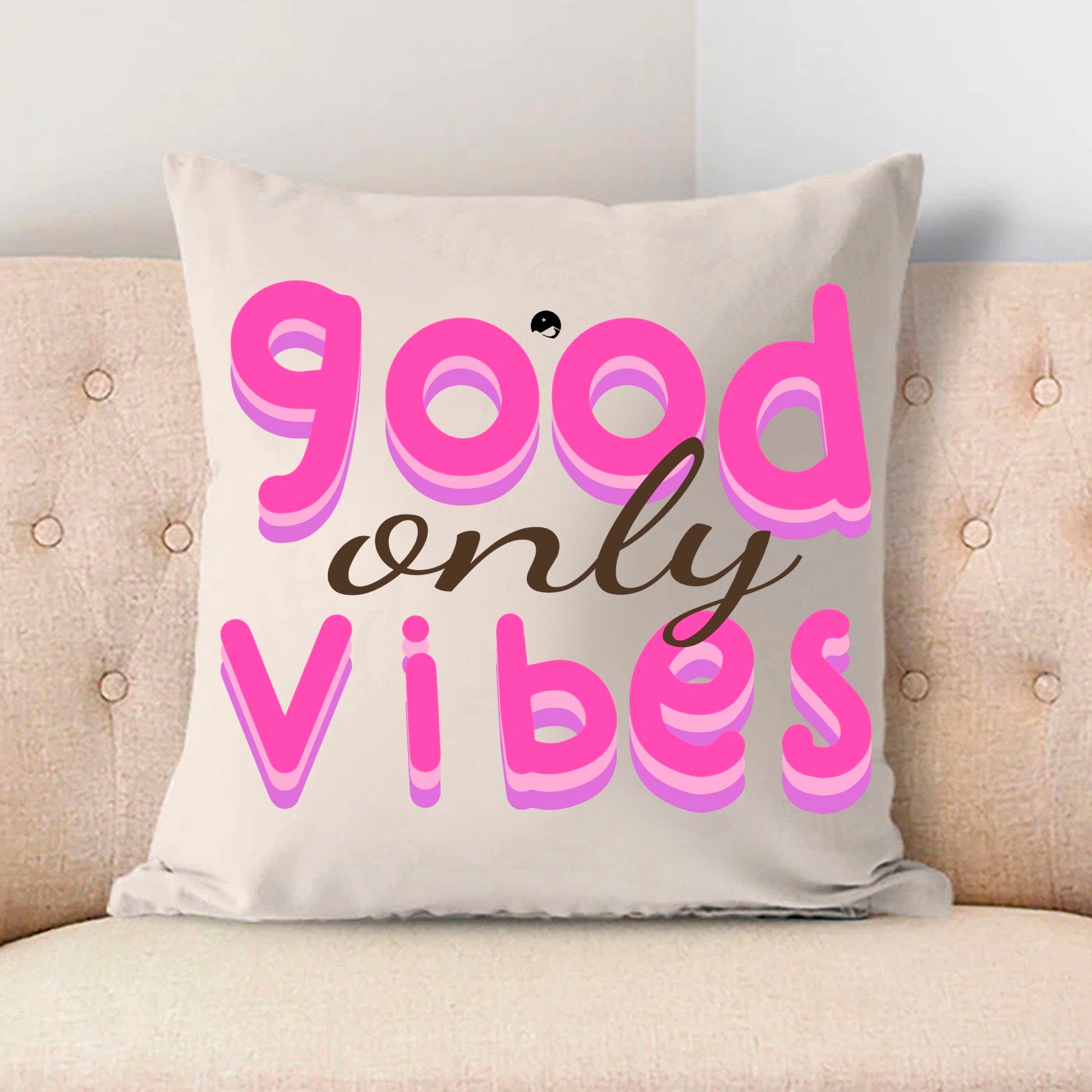 Pillow Case Only Good Vibes