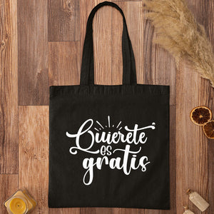 Tote Bag Quierete Es Gratis