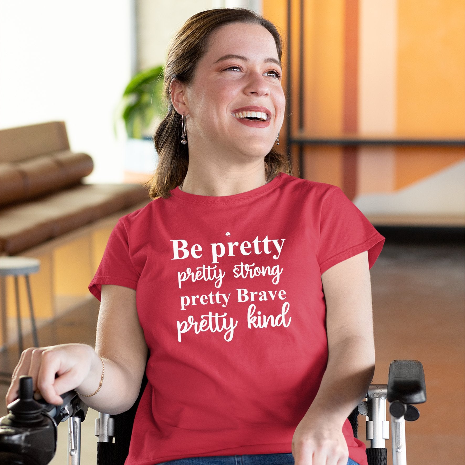 T-Shirt Be Pretty Pretty Strong Pretty Brave Pretty Kind