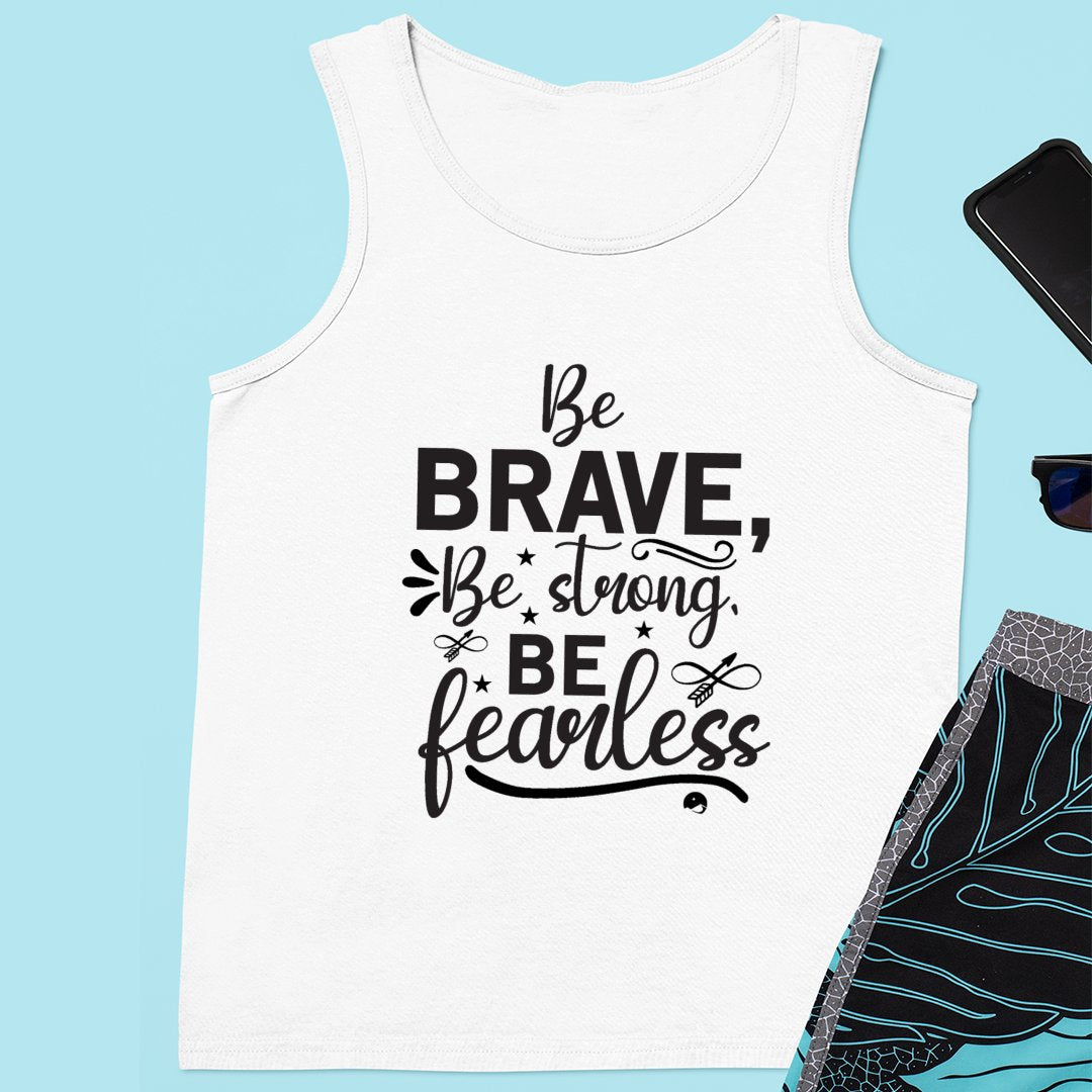 Unisex Jersey Tank Be Brave Be Strong Be Fearless