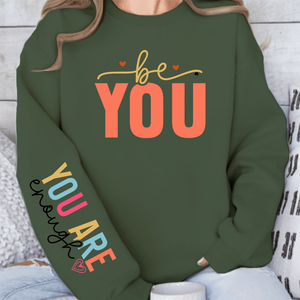 Sweatshirt Unisex You Are Enough