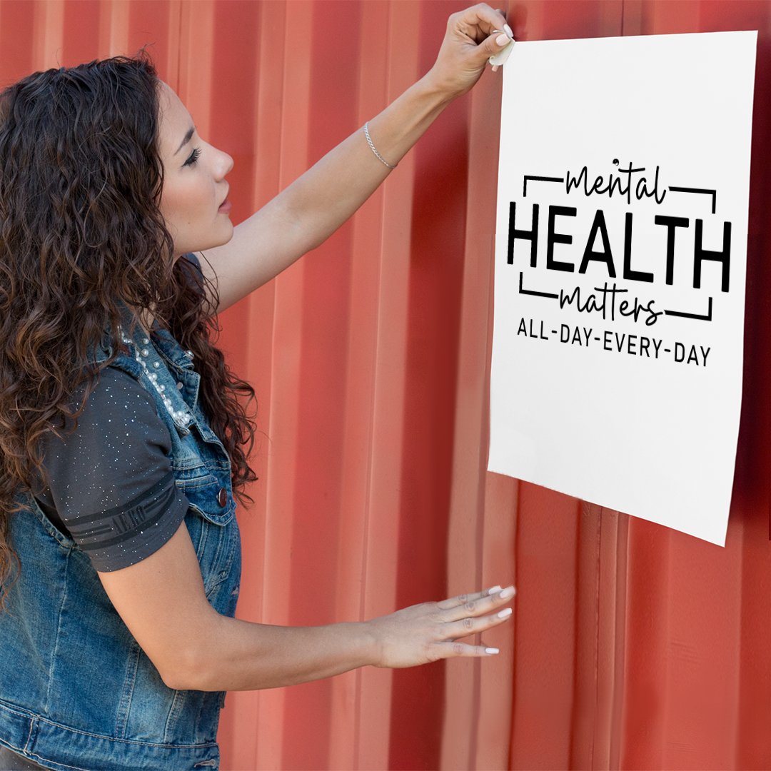 Matte Vertical Posters Mental Health Matters All Day Every Day