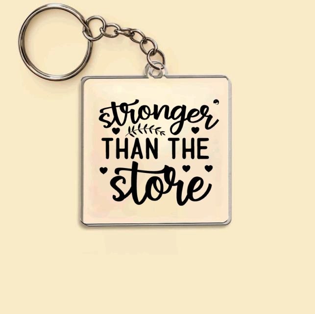 Keychain Stronger Than The Storm