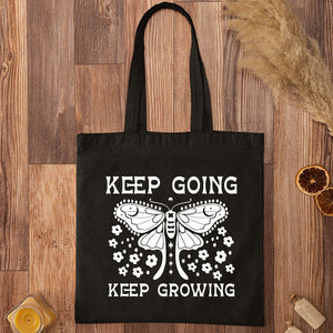 Tote Bag Keep Going Keep Growing