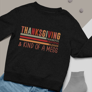 Sweatshirt Unisex Thanksgiving Thankful Grateful Blessed & Kind Of A Mess