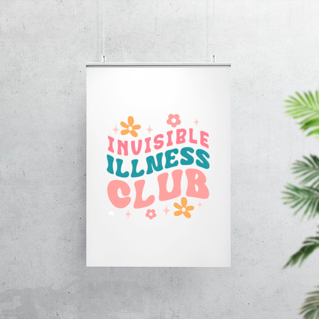 Matte Vertical Posters Invisible Illness Club