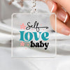 Keychain Self Love Baby