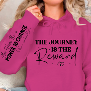 Hoodie Unisex The journey is the reward
