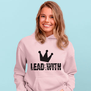 Hoodie Unisex Lead With Gratitude