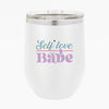 Wine Tumbler Self Love Babe