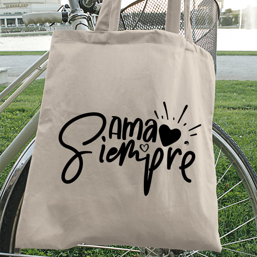 Tote Bag Ama Siempre