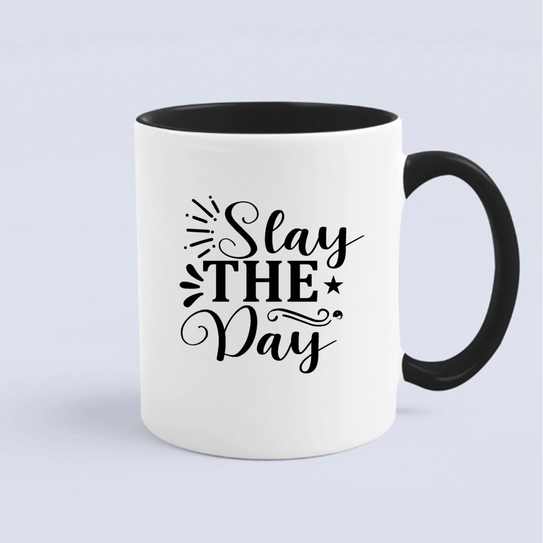 Mug Stay The Day