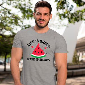 T-Shirt Life Is Short Make It Sweet