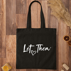 Tote Bag Let Them