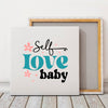 Square Stretched Canvas Self Love Baby