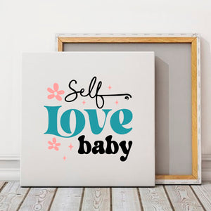 Square Stretched Canvas Self Love Baby