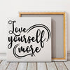 Square Stretched Canvas Love Yourself More