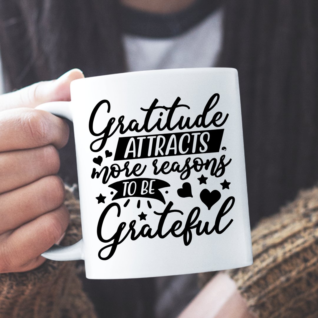 Mug Gratitude Attracts More Reasons To Be Grateful