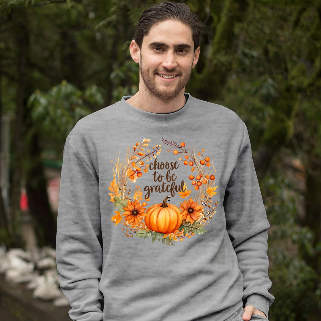 Sweatshirt Unisex Choose To Be Grateful