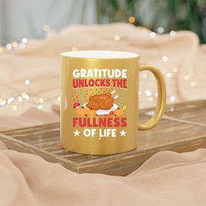 Mug Gratitude Unlocks The Fullness Of Life