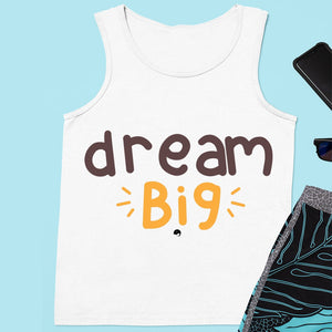 Unisex Jersey Tank Dream Big