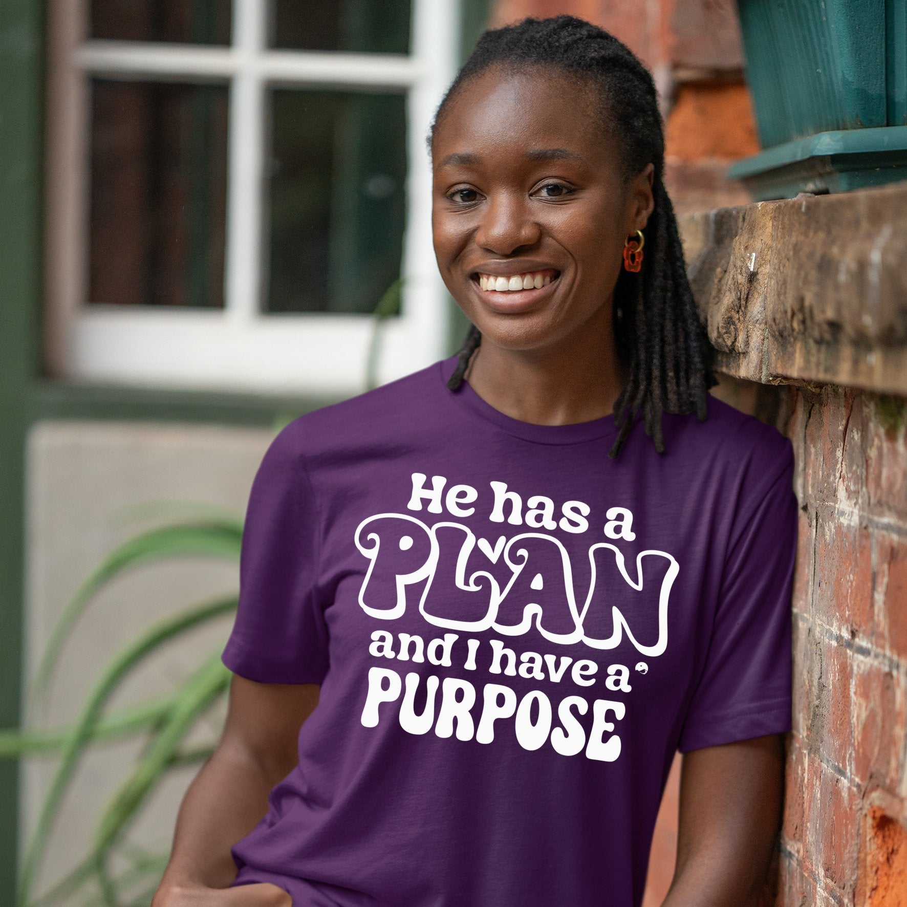 T-Shirt He Has A Plan And I Have A Purpose