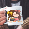 Mug You Are Loved