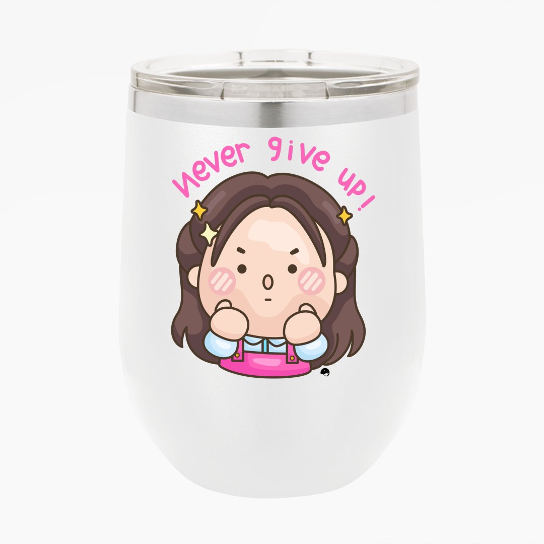 Wine Tumbler Never Give Up