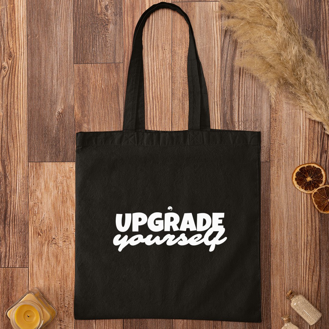 Tote Bag Upgrade Yourself