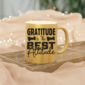 Mug Gratitude Is The Best Attitude