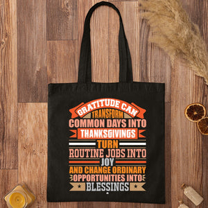 Tote Bag Gratitude Can Transform Common Days Into Thanksgivings