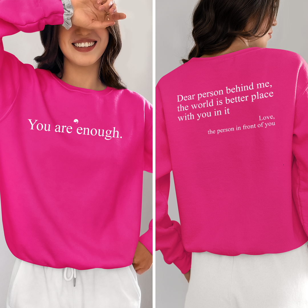 Sweatshirt Unisex You Are Enough