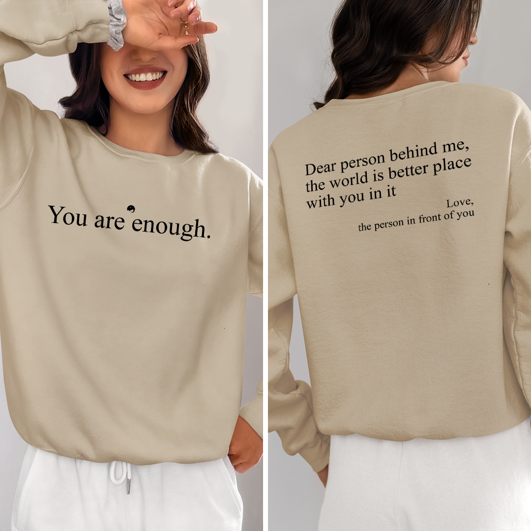 Sweatshirt Unisex You Are Enough