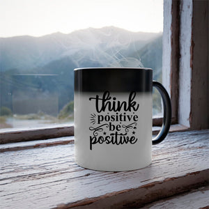 Mug Think Positive Be Positive