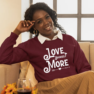 Sweatshirt Unisex Love Yourself More