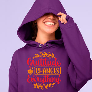 Hoodie Unisex Gratitude Changes Everything