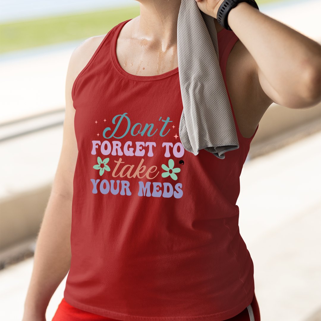 Unisex Jersey Tank Don't Forget To Take Your Meds