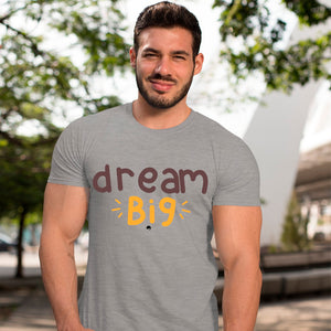 T-Shirt Dream Big