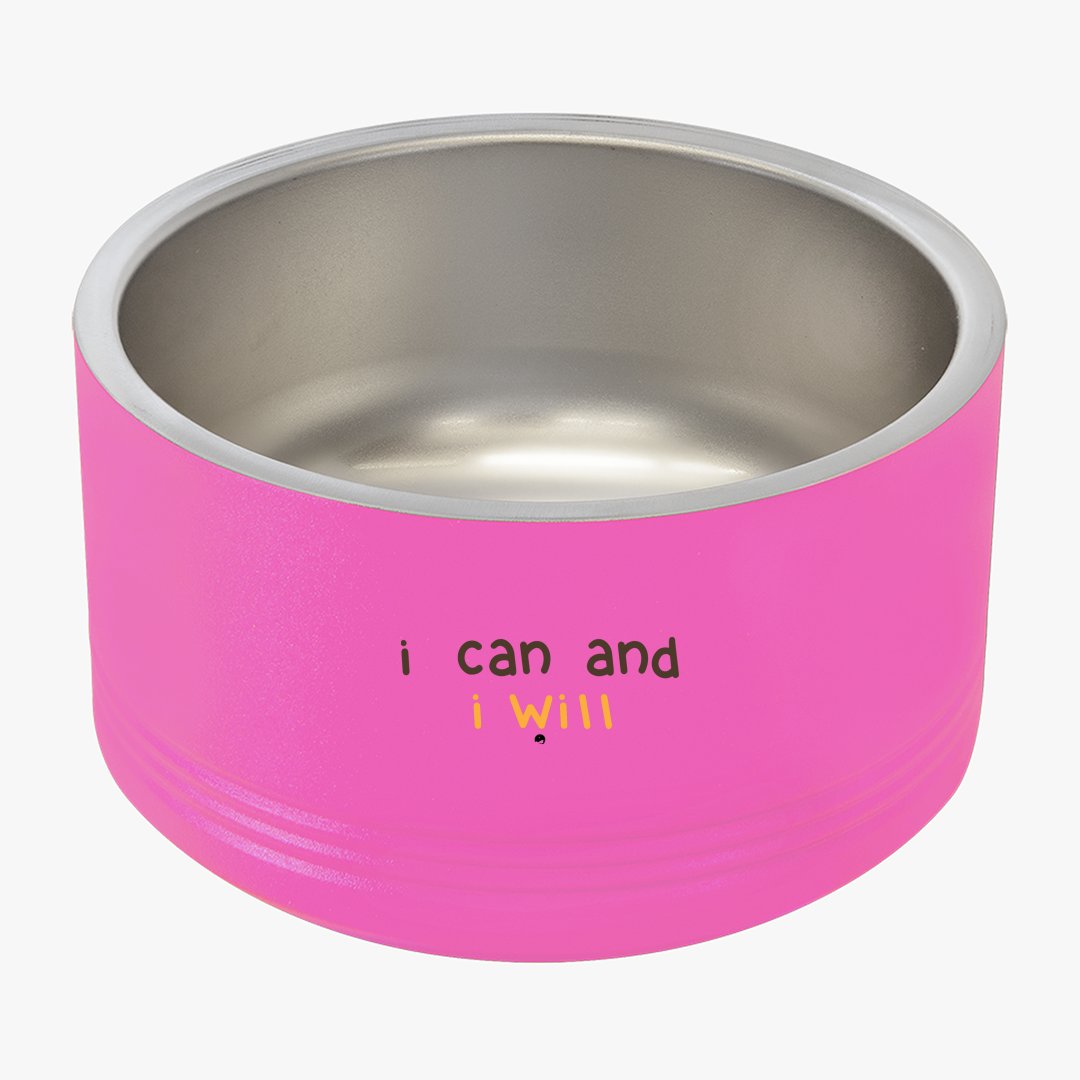 Pet Bowl I Can And I Will