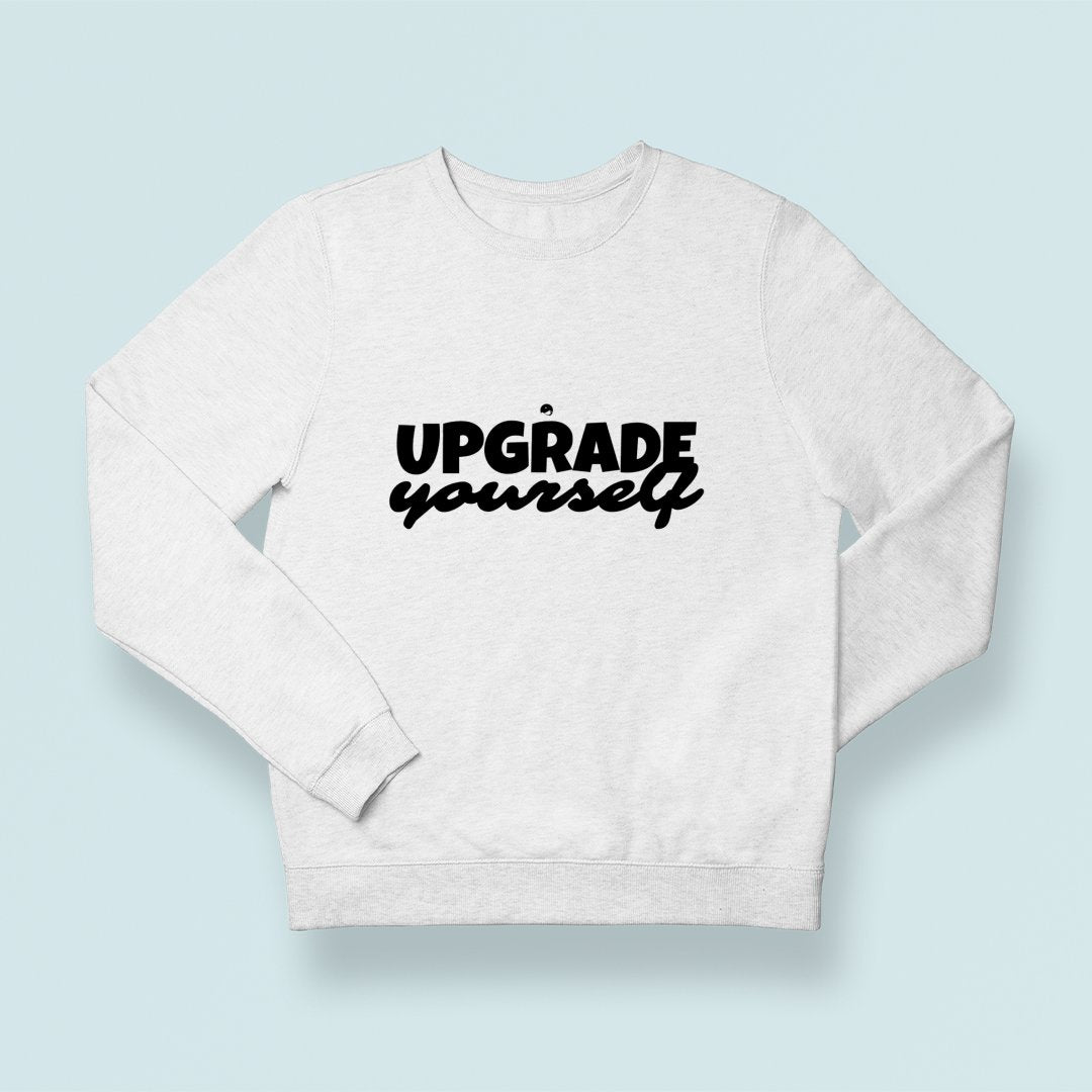 Sweatshirt Unisex Upgrade Yourself