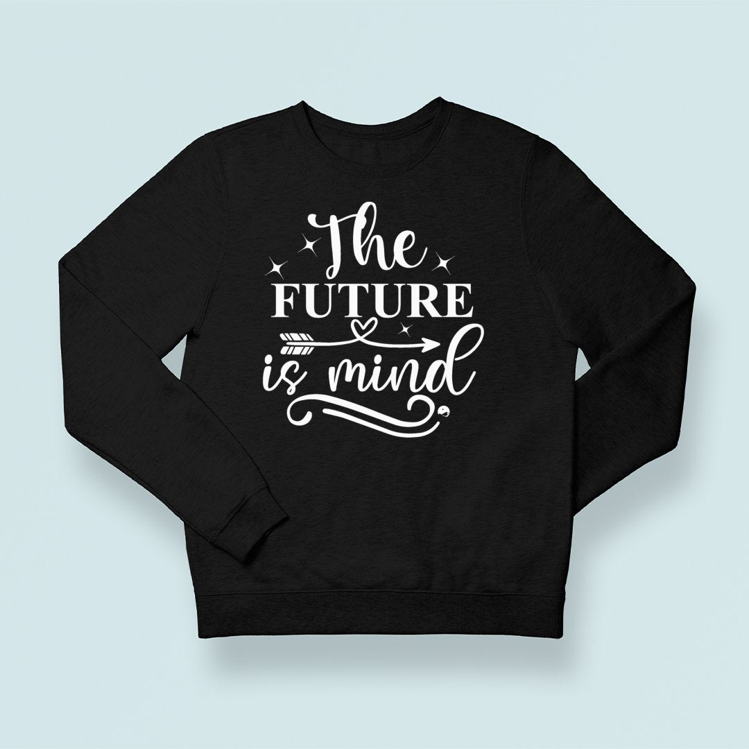 Sweatshirt Unisex The Future Is Mind