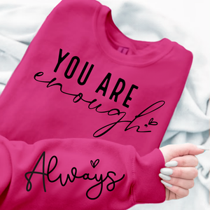 Sweatshirt Unisex You Are Enough