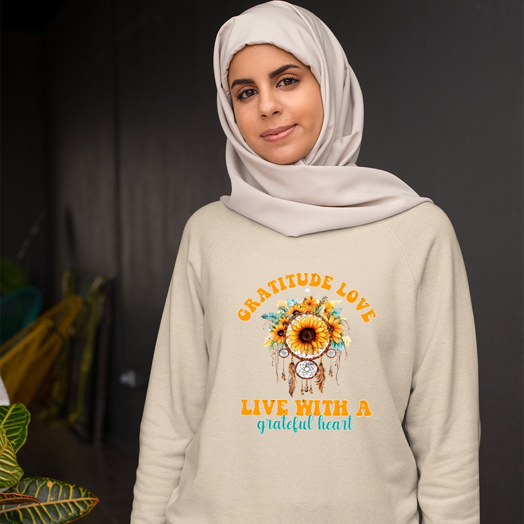 Sweatshirt Unisex Gratitude Love Live With A Grateful Heart