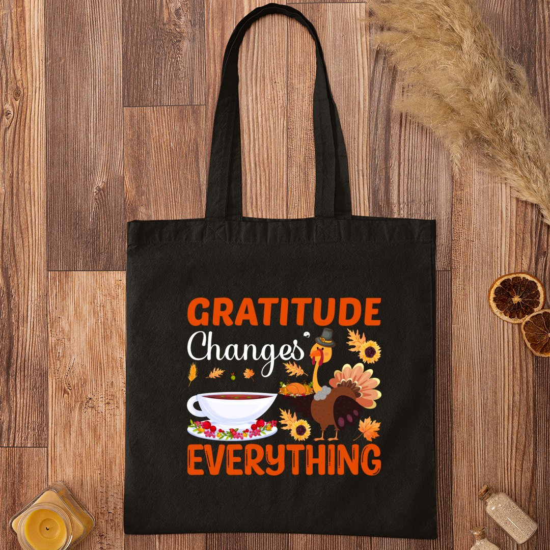 Tote Bag Gratitude Changes Everything