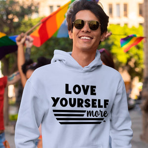 Hoodie Unisex Love Yourself More